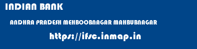 INDIAN BANK  ANDHRA PRADESH MEHBOOBNAGAR MAHBUBNAGAR   ifsc code
